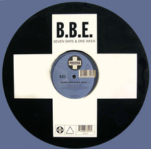 Load image into Gallery viewer, B.B.E. : Seven Days &amp; One Week (12", Single)
