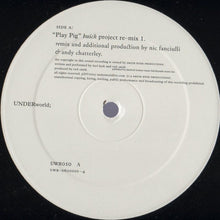 Load image into Gallery viewer, Underworld : Play Pig (12")
