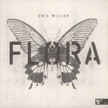Load image into Gallery viewer, Eric Miller (19) : Flora (2x12&quot;)
