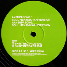 Load image into Gallery viewer, X-Press 2 : Supasong (Soul Mekanik Remixes) (12&quot;, Single)
