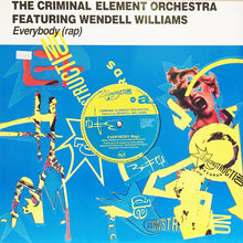 Load image into Gallery viewer, Criminal Element Orchestra : Everybody (Rap) (12&quot;)
