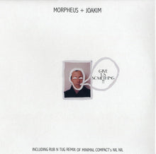 Load image into Gallery viewer, Morpheus* + Joakim / Minimal Compact : Give Us Something!!! (12")
