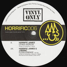 Load image into Gallery viewer, Horrific James &amp; J.Bionic : Other Worlds / Floor Essence (12&quot;)
