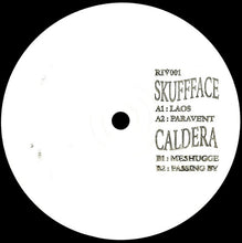 Load image into Gallery viewer, Skuffface / Caldera (11) : RIV 001 (12")

