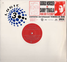 Load image into Gallery viewer, Giorgio Moroder Vs. Danny Tenaglia : From Here To Eternity (12")
