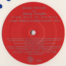 Load image into Gallery viewer, Giorgio Moroder Vs. Danny Tenaglia : From Here To Eternity (12")
