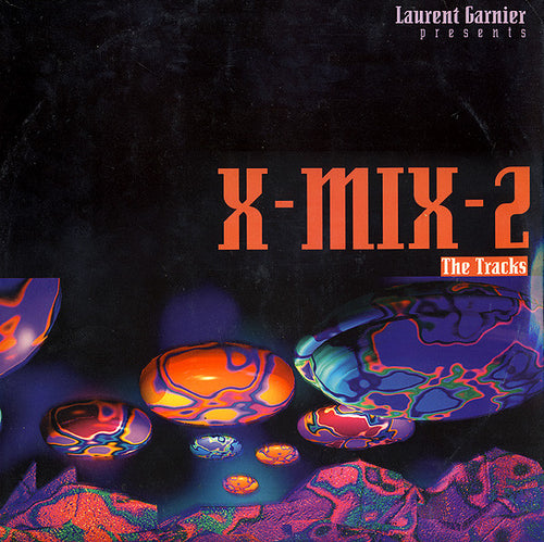 Laurent Garnier : X-Mix-2 - The Tracks (3x12