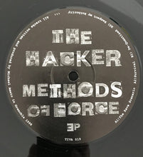 Load image into Gallery viewer, The Hacker : Methods Of Force EP (12", EP, RP)
