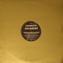 Load image into Gallery viewer, Stardust : Music Sounds Better With You (Remixé) (2x12")
