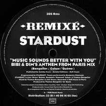 Load image into Gallery viewer, Stardust : Music Sounds Better With You (Remixé) (2x12")
