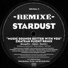 Load image into Gallery viewer, Stardust : Music Sounds Better With You (Remixé) (2x12")
