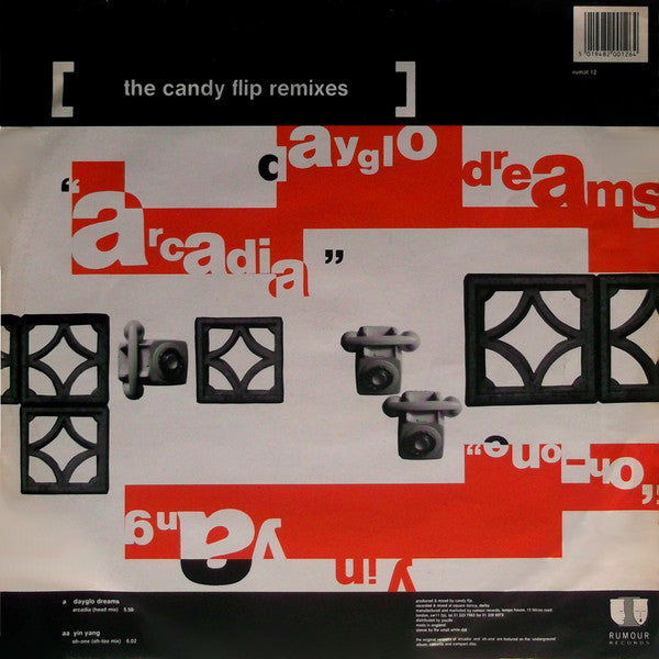Dayglo Dreams / Yin Yang : Arcadia / Oh-One [The Candy Flip Remixes] (12