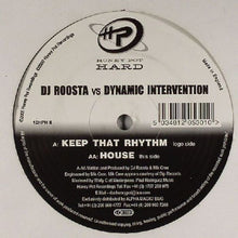 Load image into Gallery viewer, Roosta Vs Dynamic Intervention : Keep That Rhythm / House (12&quot;)
