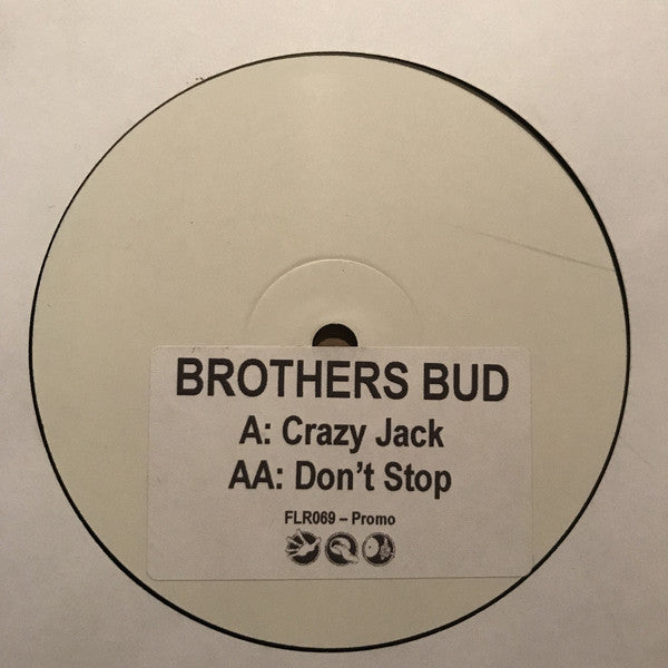 Brothers Bud : Crazy Jack / Don't Stop (12