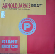 Load image into Gallery viewer, Arnold Jarvis : Take Some Time Out (12")
