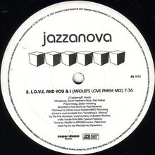 Load image into Gallery viewer, Jazzanova : Another New Day / L.O.V.E. And You &amp; I (12")
