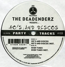 Load image into Gallery viewer, The Deadenderz : Ho&#39;s And Discos (12&quot;)
