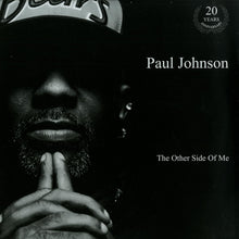 Load image into Gallery viewer, Paul Johnson : The Other Side Of Me (2xLP, Album, RE, RM)
