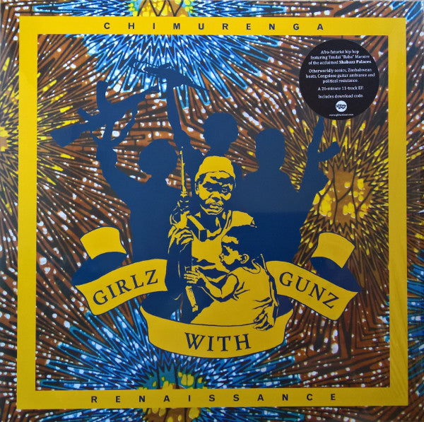 Chimurenga Renaissance : Girlz With Gunz (12