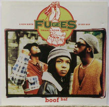 Load image into Gallery viewer, Fugees (Tranzlator Crew)* : Boof Baf (12")
