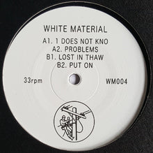 Load image into Gallery viewer, White Material : White Material (12", EP, RE, RM)
