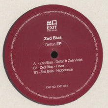 Load image into Gallery viewer, Zed Bias : Driftin EP (12&quot;, EP, Cle)
