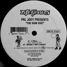 Load image into Gallery viewer, Pal Joey : The Raw Shit (12")
