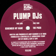 Load image into Gallery viewer, Plump DJs : The Push / Remember My Name (12&quot;)
