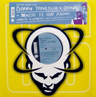 Danny Tenaglia + Celeda : Music Is The Answer (Dancin' And Prancin') (12