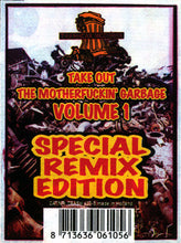 Load image into Gallery viewer, Various : Members Of Trashcan - Take Out The Motherfuckin' Garbage Volume 1 (Special Remix Edition) (12")

