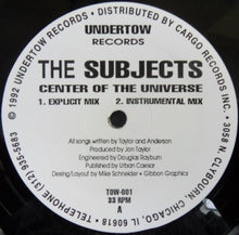 Load image into Gallery viewer, The Subjects : Center Of The Universe (12")
