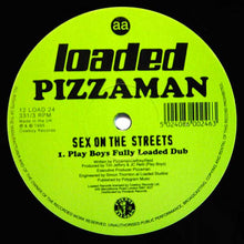 Load image into Gallery viewer, Pizzaman : Sex On The Streets (12")
