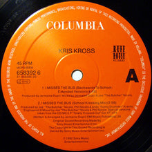 Load image into Gallery viewer, Kris Kross : I Missed The Bus (12&quot;)
