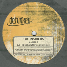 Load image into Gallery viewer, The Insiders : Halo / In Session (12")
