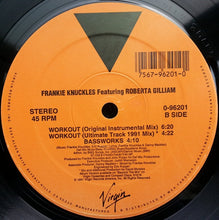 Load image into Gallery viewer, Frankie Knuckles Featuring Roberta Gilliam : Workout (12")
