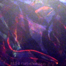 Load image into Gallery viewer, Harald Björk : Kris- &amp; Konflikthantering III/III (12&quot;, EP)
