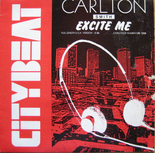 Carlton Smith : Excite Me (12