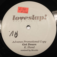 Load image into Gallery viewer, K. Hand* : Get Down (12&quot;, Promo)
