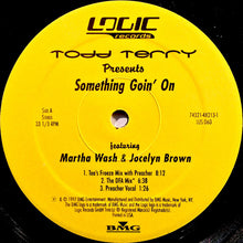 Load image into Gallery viewer, Todd Terry Featuring Martha Wash &amp; Jocelyn Brown : Something Goin' On (12")
