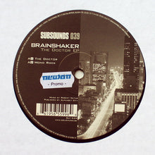 Load image into Gallery viewer, Brainshaker : The Doctor EP (12", EP)
