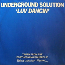 Load image into Gallery viewer, Underground Solution : Luv Dancin' (12")
