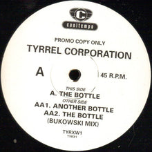 Load image into Gallery viewer, Tyrrel Corporation* : The Bottle (12&quot;, Promo)
