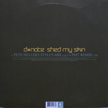 Load image into Gallery viewer, D*Note : Shed My Skin (12&quot;, Single)
