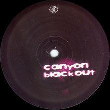 Load image into Gallery viewer, Canyon : Blackout / Twighlight (12")
