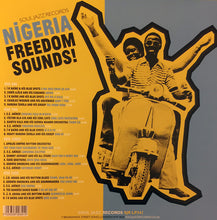 Load image into Gallery viewer, Various : Nigeria Freedom Sounds! (Popular Music &amp; The Birth Of Independent Nigeria 1960-63) (2xLP, Comp)
