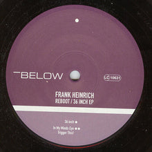 Load image into Gallery viewer, Frank Heinrich / Reboot : 36 Inch EP (12", EP)
