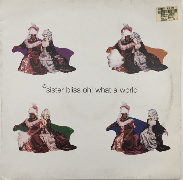 Sister Bliss : Oh! What A World (12