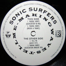 Load image into Gallery viewer, Sonic Surfers : Making Waves / Tell Me (12&quot;)
