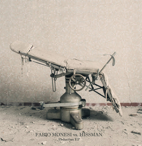 Fabio Monesi vs. Hissman : Abduction EP (12