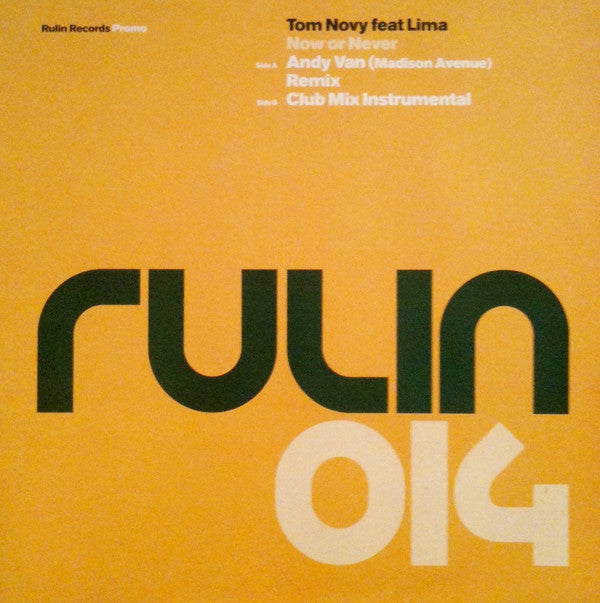 Tom Novy Feat Lima : Now Or Never (12